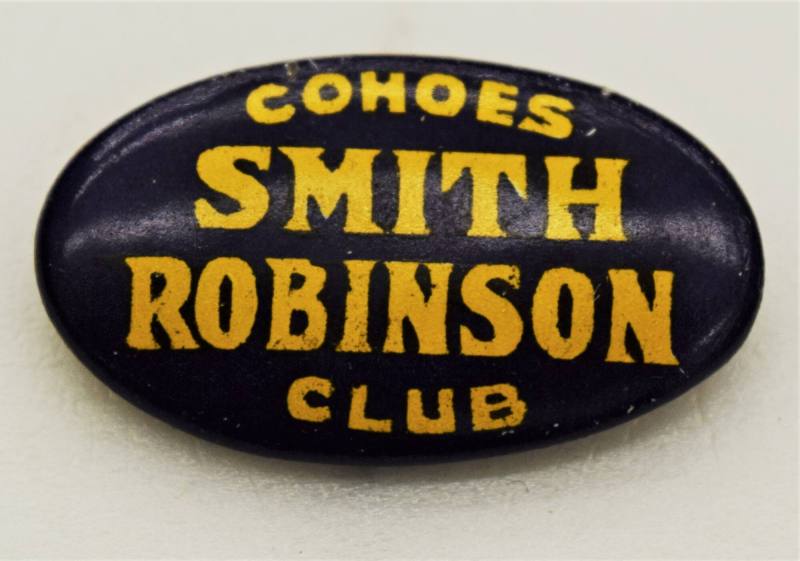 Pin, Campaign - Cohoes Club Smith-Robinson