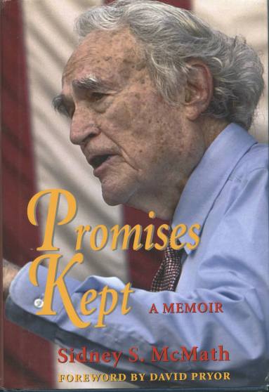 Book, "Promises Kept: A Memoir" by Governor Sidney S. McMath