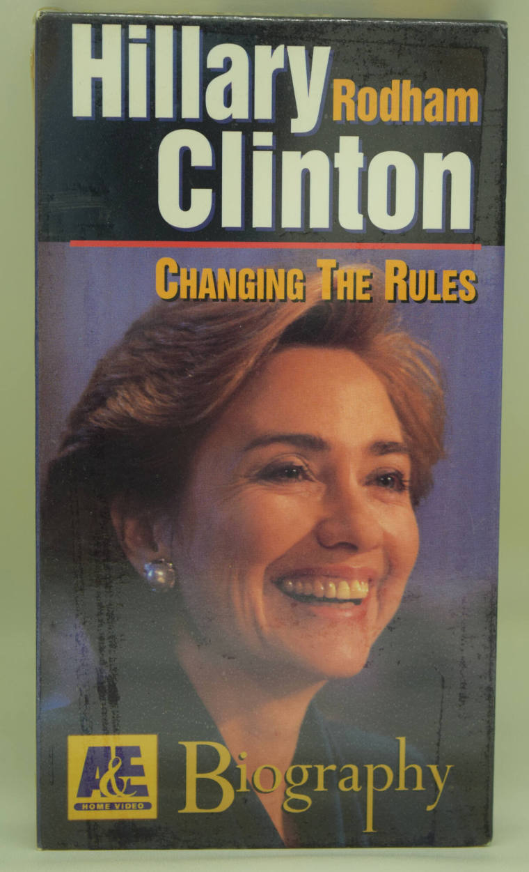 VHS, "Hillary Rodham Clinton: Changining the Rules"