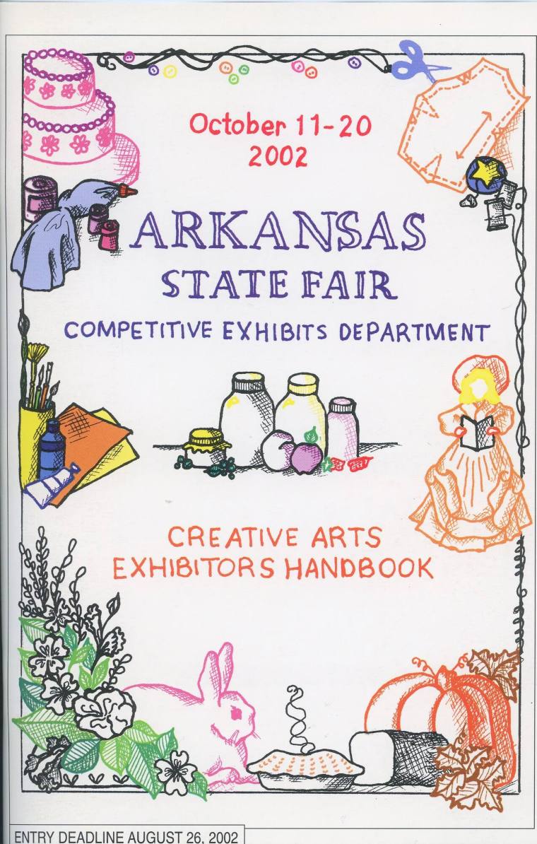 Handbook, Creative Arts Exhibitors - Arkansas State Fair