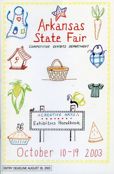 Handbook, Creative Arts Exhibitors - Arkansas State Fair
