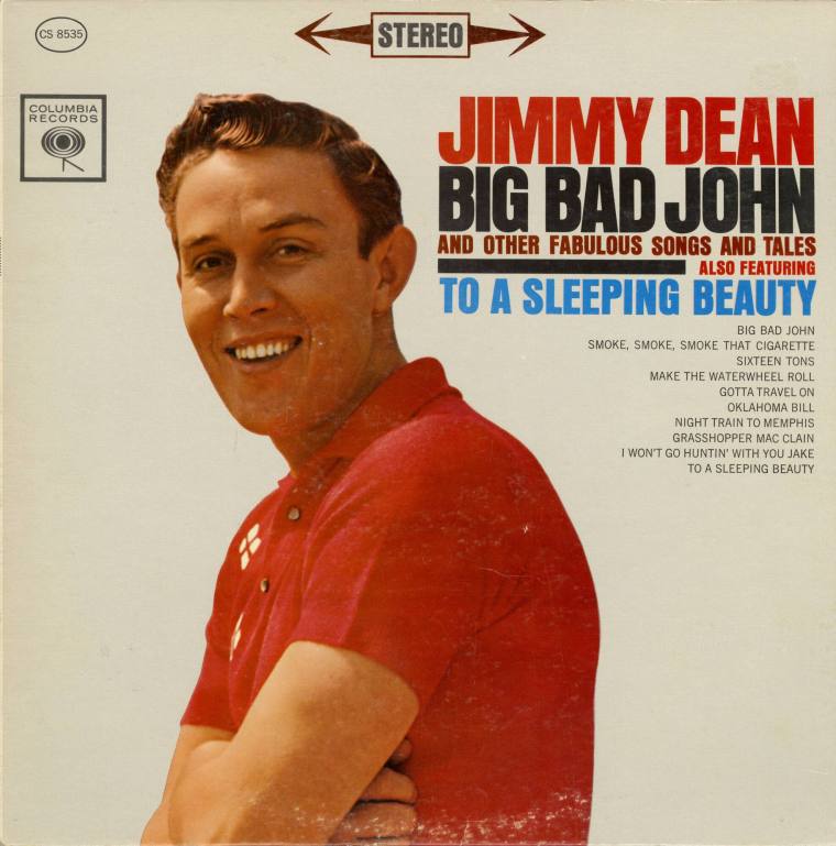 Album, “Jimmy Dean, Big Bad John and Other Fabulous Songs & Tales" - Jimmy Dean