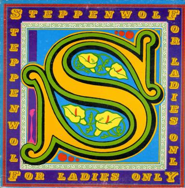 Album, "For Ladies Only" - Steppenwolf