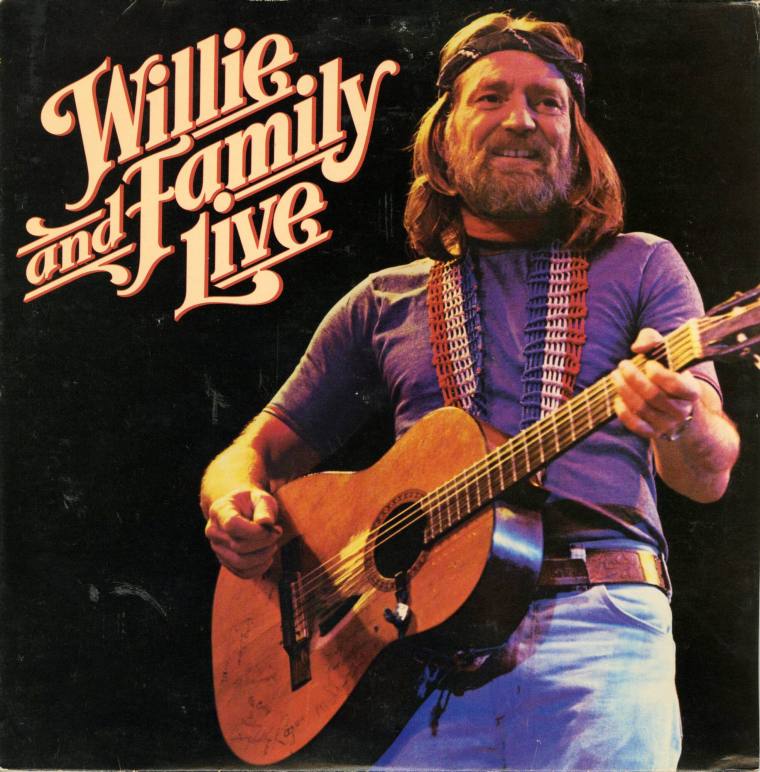 Album Cover, "Willie Nelson and Family Live" - Willie Nelson and Family