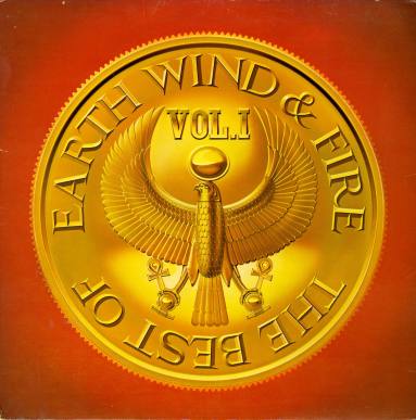 Album, "The Best of Earth, Wind & Fire, Vol. 1" - Earth, Wind & Fire