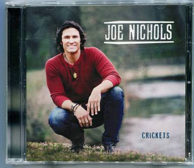 Arkansan Joe Nichols' 2013 CD "Crickets."