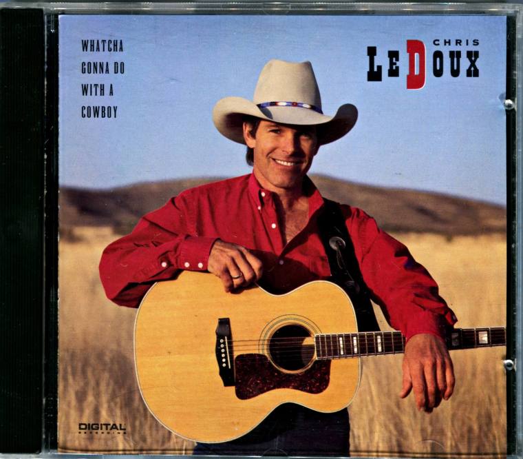 CD, "Whatcha Gonna Do With a Cowboy" - Chris LeDoux