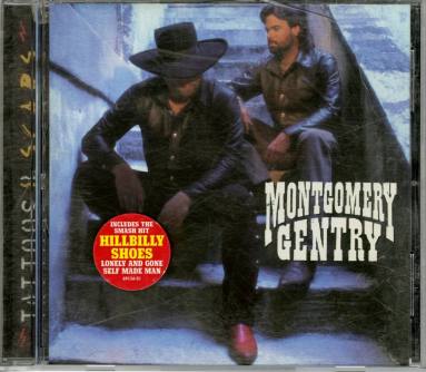 CD, " Tattoos & Scars" - Montgomery Gentry