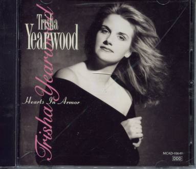 CD, "Hearts in Armor" - Trisha Yearwood