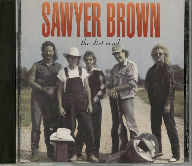 CD, "The Dirt Road" - Sawyer Brown