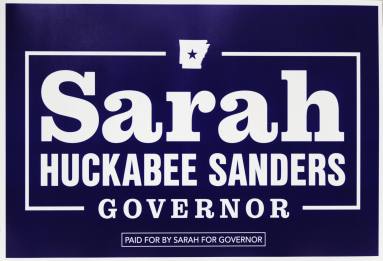 Sign, Campaign Yard - Sarah Huckabee Sanders