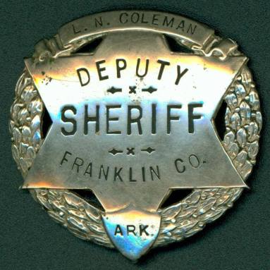 L.N. Coleman, Deputy Sheriff's badge from Franklin County, AR.  