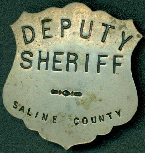 Badge for a Deputy Sheriff in Saline County.