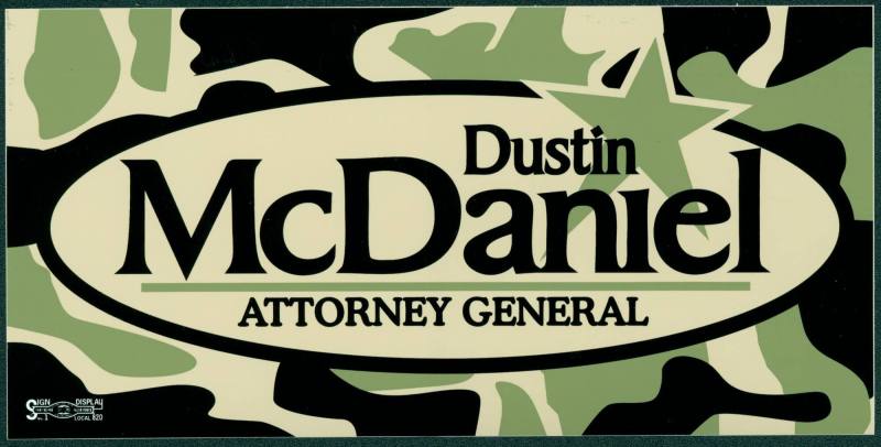 Bumper sticker for Dustin McDaniel for Attorney General.