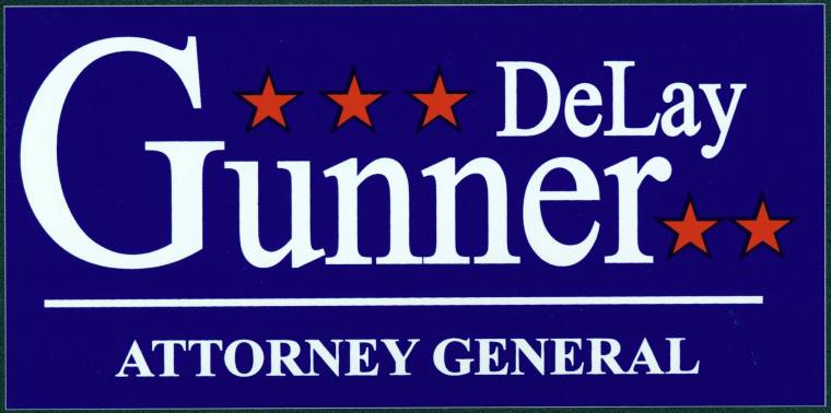 Bumper sticker that reads, "Gunner DeLay, Attorney General."