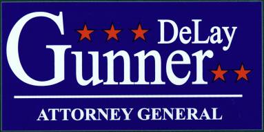 Bumper sticker that reads, "Gunner DeLay, Attorney General."