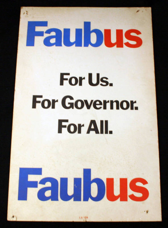 AR Politics - Faubus for Governor sign